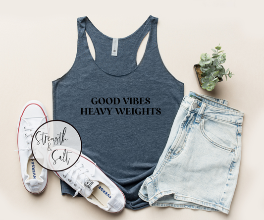 Good Vibes Heavy Weights Racerback