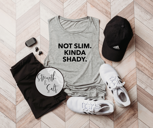 Not Slim Kinda Shady Muscle Tank