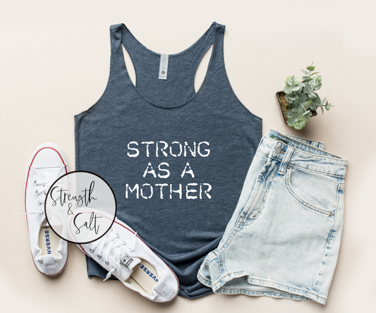 Strong as a Mother Racerback